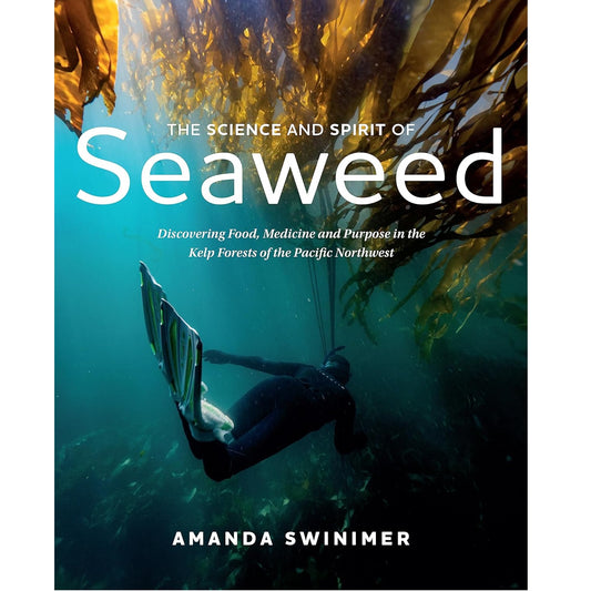 THE SCIENCE AND SPIRIT OF SEAWEED