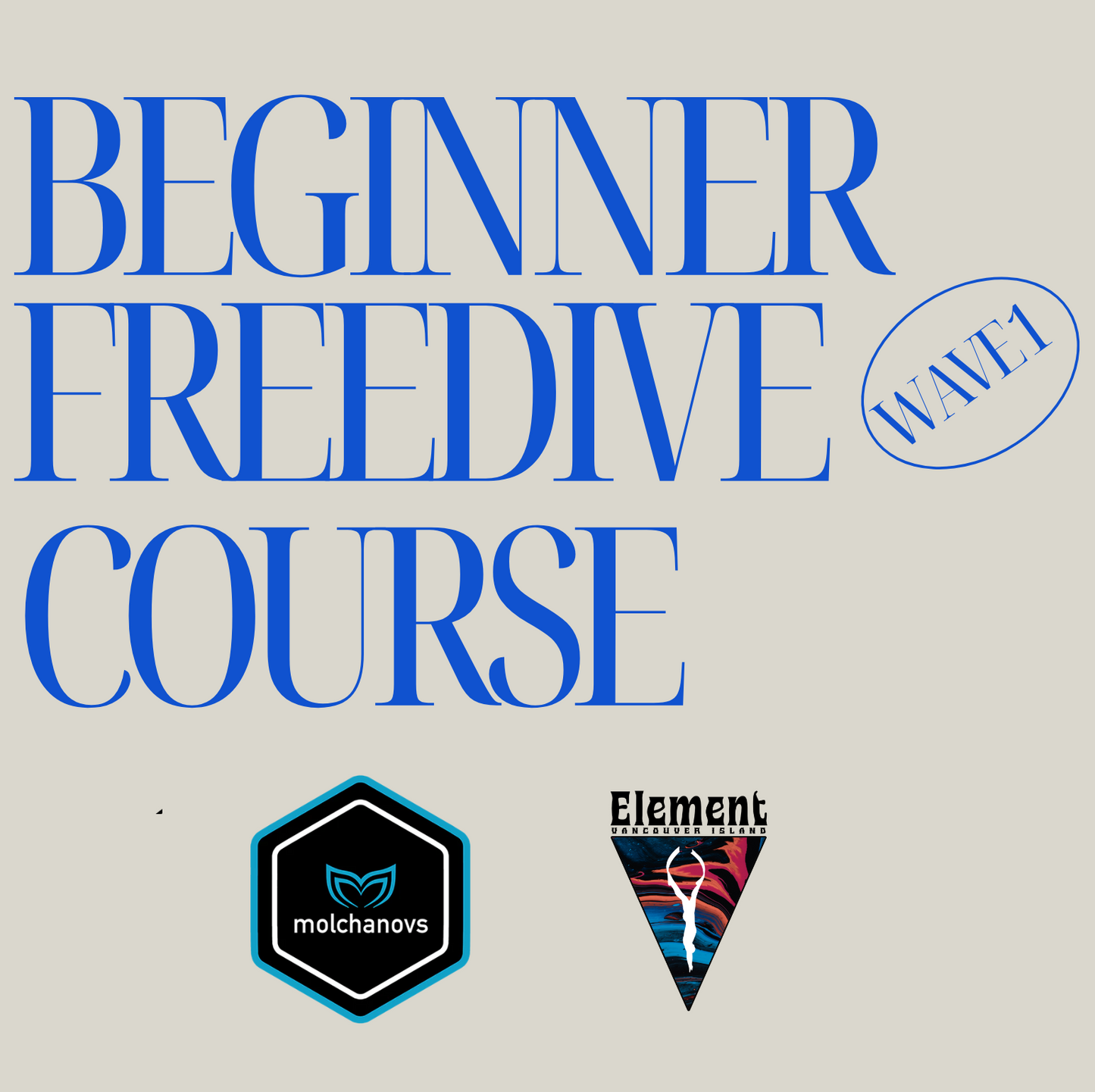 FREEDIVING COURSE MOLCHANOV WAVE 1 APRIL 8, 11, 12, 2026